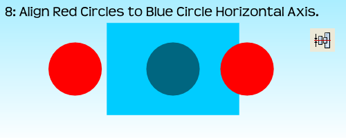 AlignmentEx08-AlignRedCirclestoBlueHorizAxis