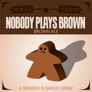 NobodyPlaysBrownLabel051314